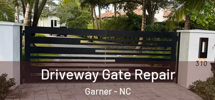 Driveway Gate Repair Garner - NC