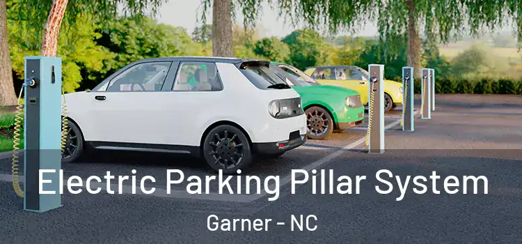 Electric Parking Pillar System Garner - NC
